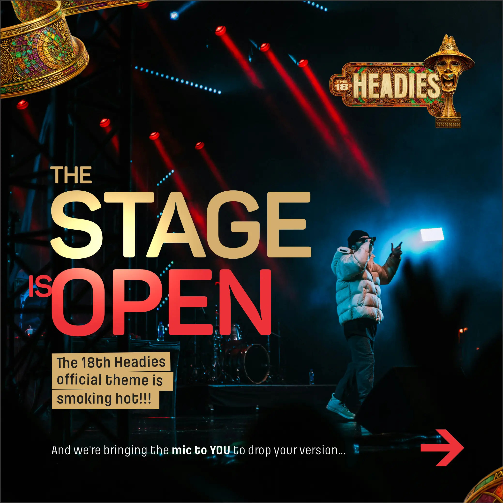 The Stage is Open Challenge - The 18th Headies