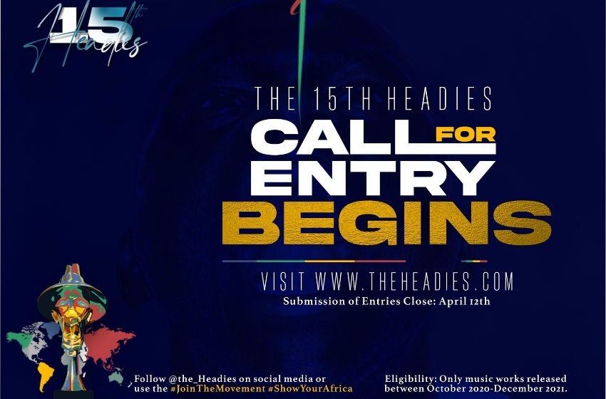 The 15th Headies Call for Entries begins