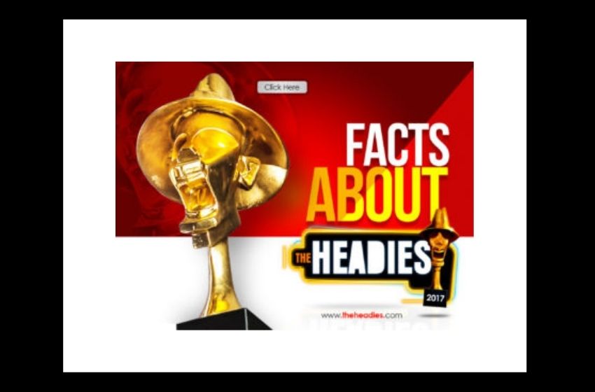  Facts about the Headies