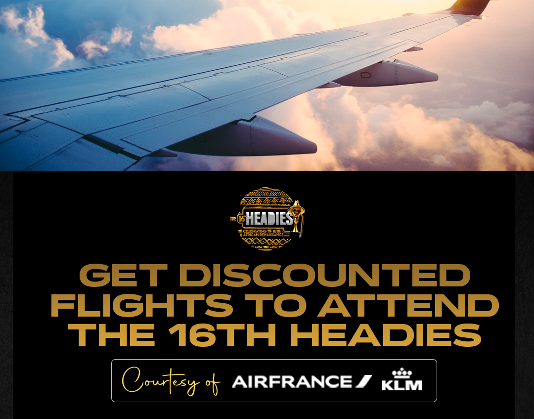 Get Discounted Flights To Attend The 16th Headies The Headies Get Discounted Flights To Attend The 16th Headies The Headies
