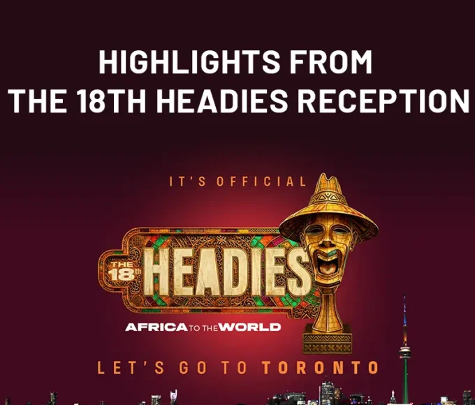 18th Headies Reception at Deputy High Commission of Canada