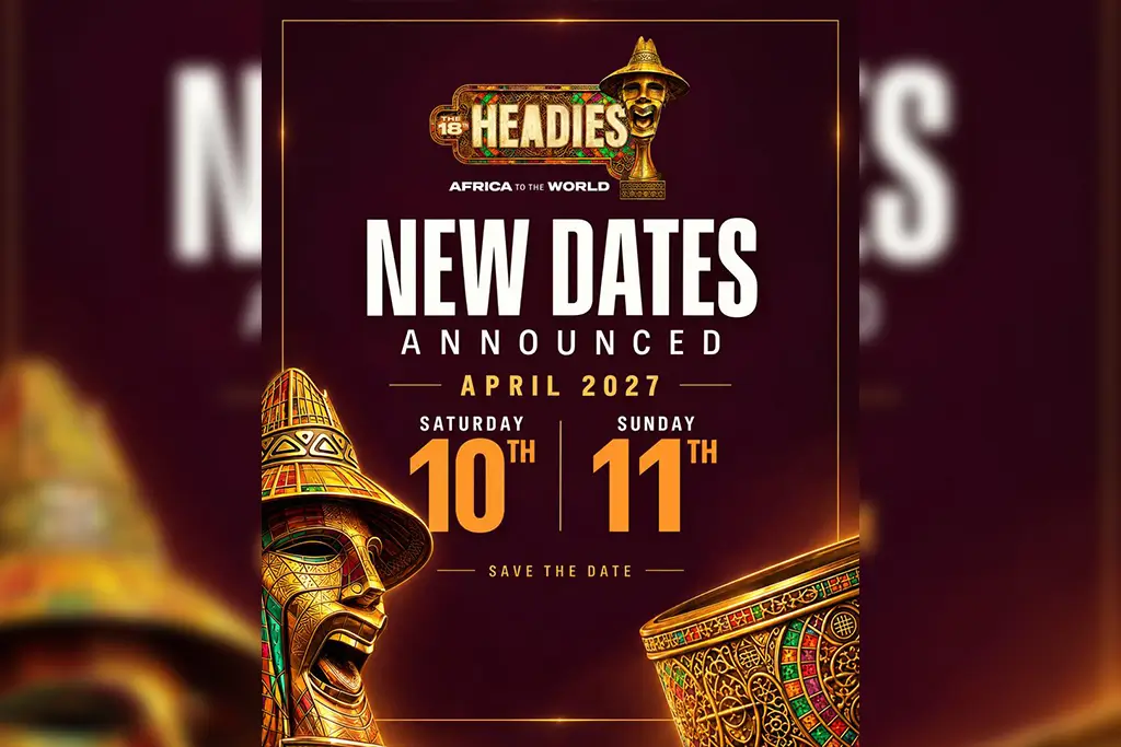 The 18th Headies Toronto Finale Rescheduled
